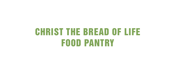 Christ The Bread Of Life Food Pantry